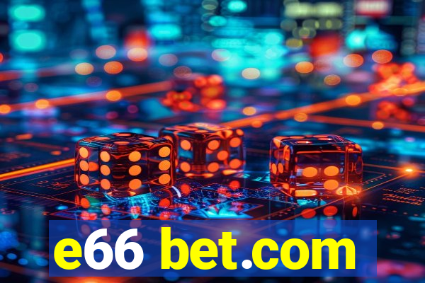 e66 bet.com